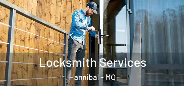 Locksmith Services Hannibal - MO